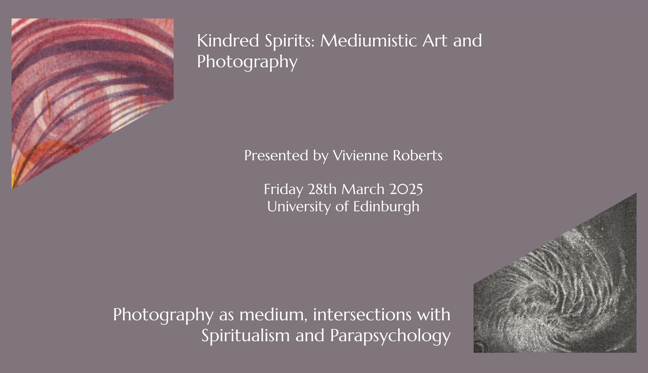 Kindred Spirits: Mediumistic Art and Photography talk by Vivienne Roberts